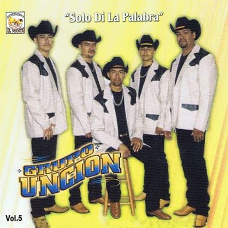 Grupo Uncion - Solo Di La Palabra Vol 5