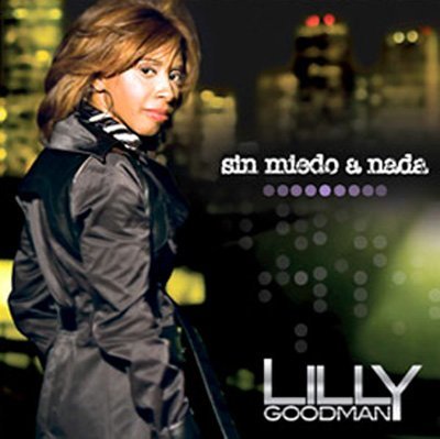 Lilly Goodman - Sin Miedo A Nada «Pistas»